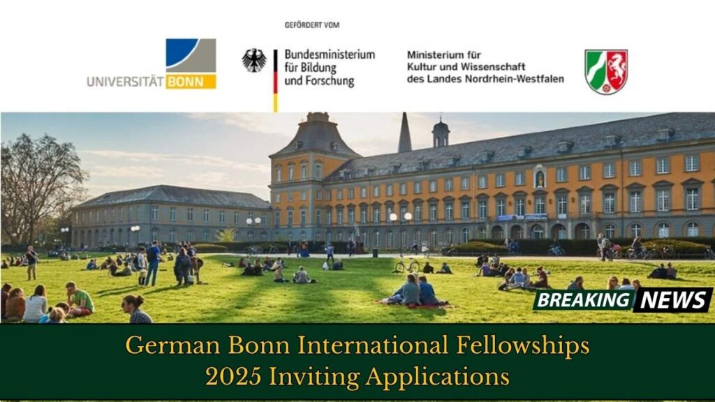 German Bonn International Fellowships 2025 Inviting Applications