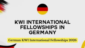Your Definitive Guide to the German KWI International Fellowships 2026