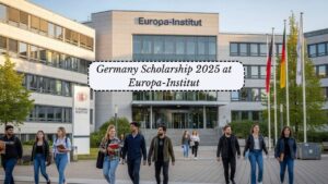 Unlock Your Potential: A Comprehensive Guide to the Germany Scholarship 2025 at Europa-Institut