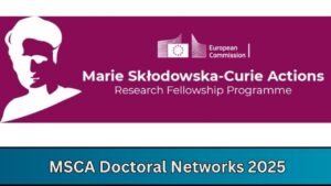 Unlock Your Research Future: Your Comprehensive Guide to the MSCA Doctoral Networks 2025 Call
