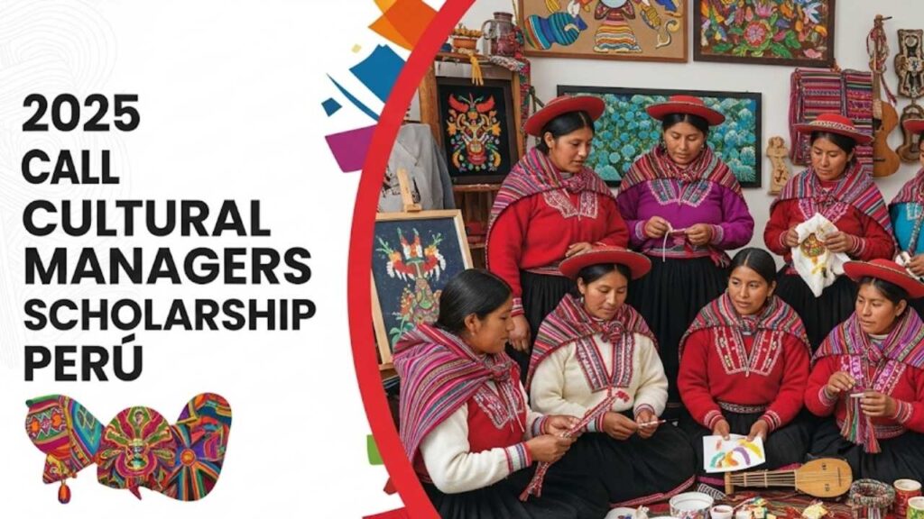Empower Your Vision: The Ultimate Guide to the Cultural Managers Scholarship in Peru 2025 Call 1 Empower Your Vision: The Ultimate Guide to the Cultural Managers Scholarship in Peru 2025 Call
