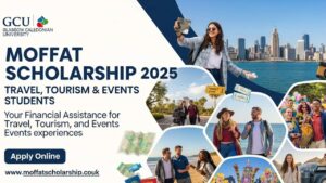 Unlock Your Future: A Comprehensive Guide to the Moffat Scholarship 2025 for Travel, Tourism, and Events Students at GCU