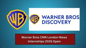 Warner Bros CNN London News Internships 2025 Open