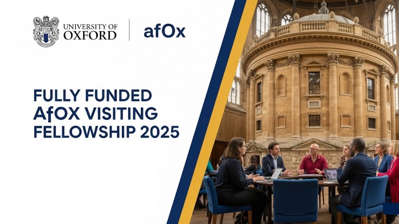 Your Definitive Guide to the Fully Funded AfOx Visiting Fellowship 2025 at Oxford University