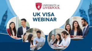 Your Essential Guide to the University of Liverpool's UK Visa Webinar: Secure Your Study Abroad Dream