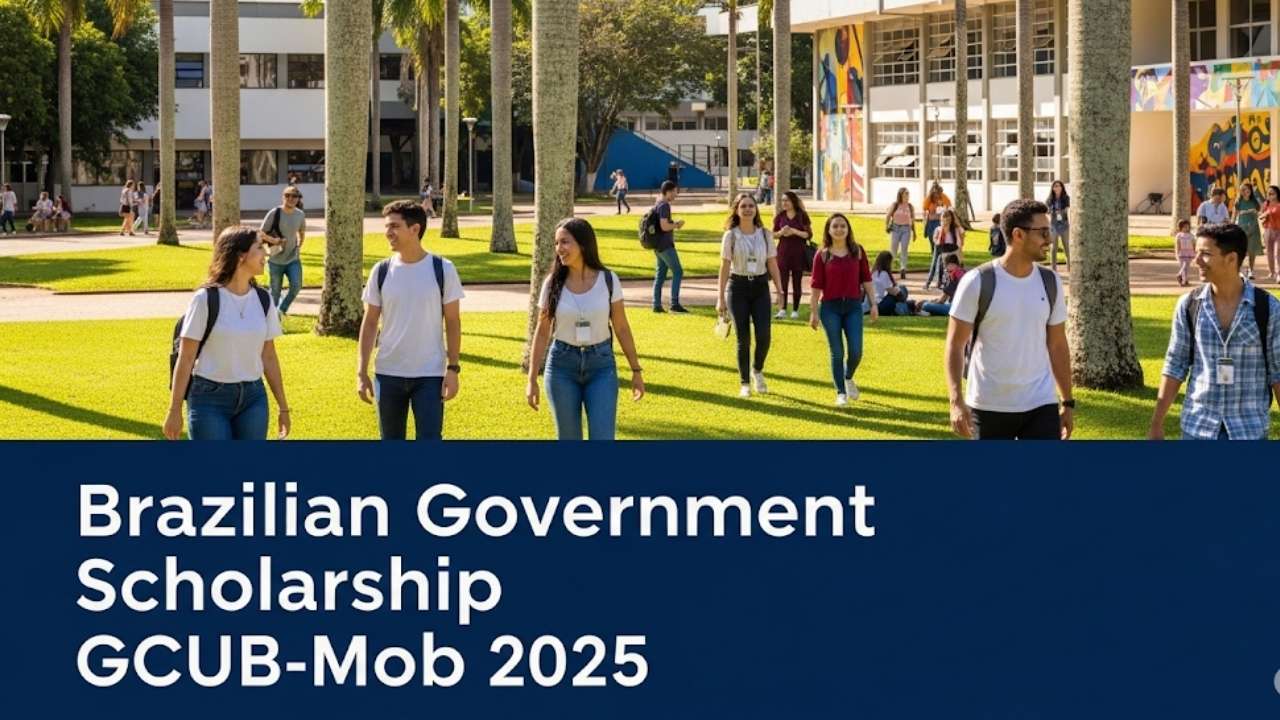 Your Ultimate Guide to the Brazilian Government Scholarship GCUB-Mob 2025: Deadline Approaching!
