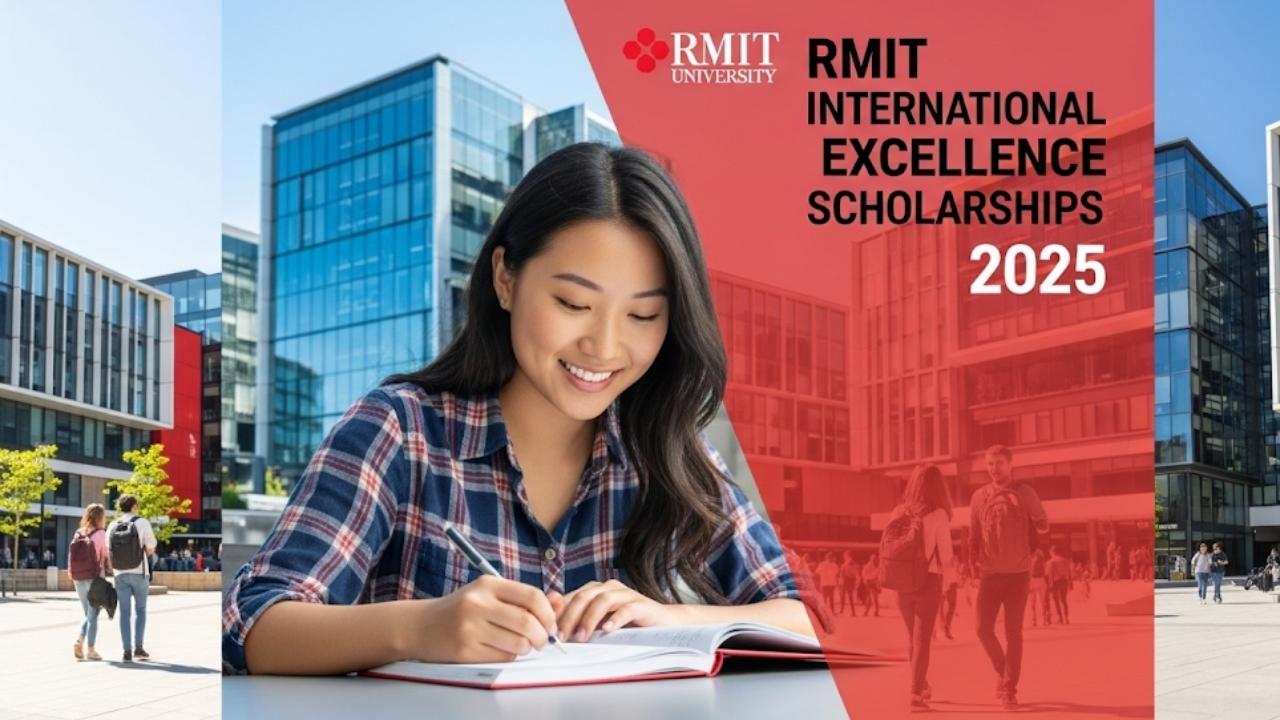 Your Ultimate Guide to the RMIT International Excellence Scholarships 2025