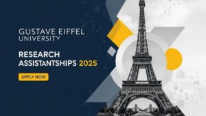 Gustave Eiffel University Research Assistantships 2025 Open