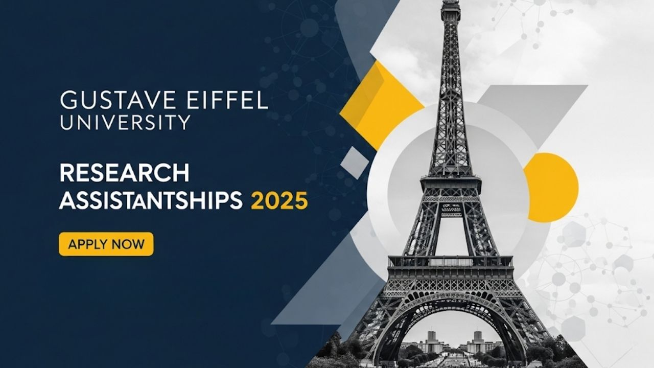 Gustave Eiffel University Research Assistantships 2025 Open