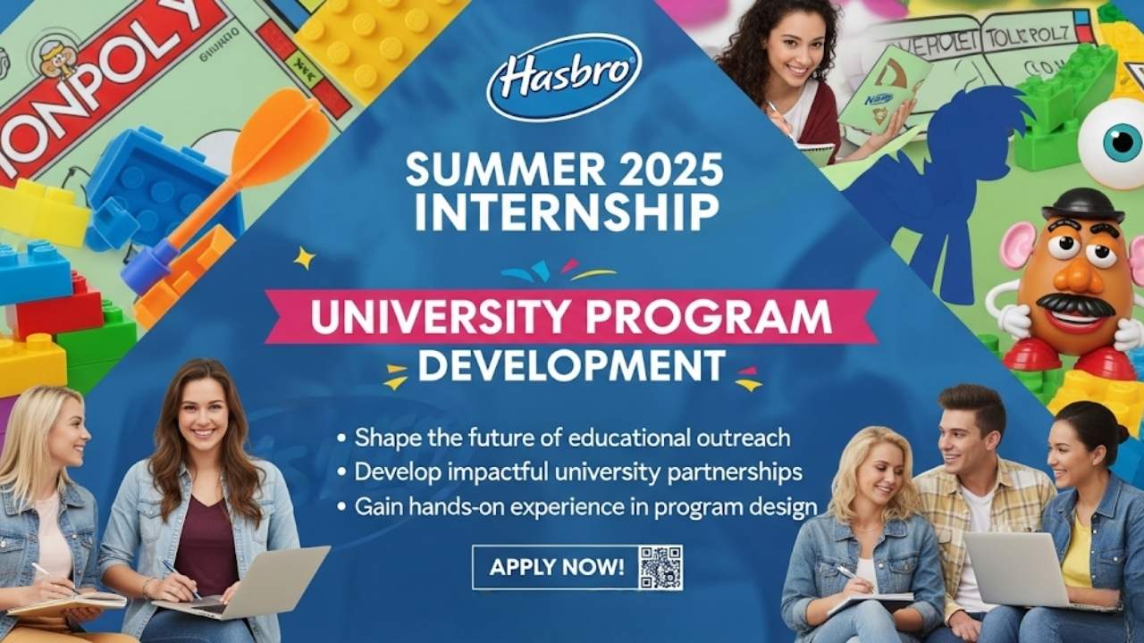 Hasbro Internship in University Program Development for Summer 2025