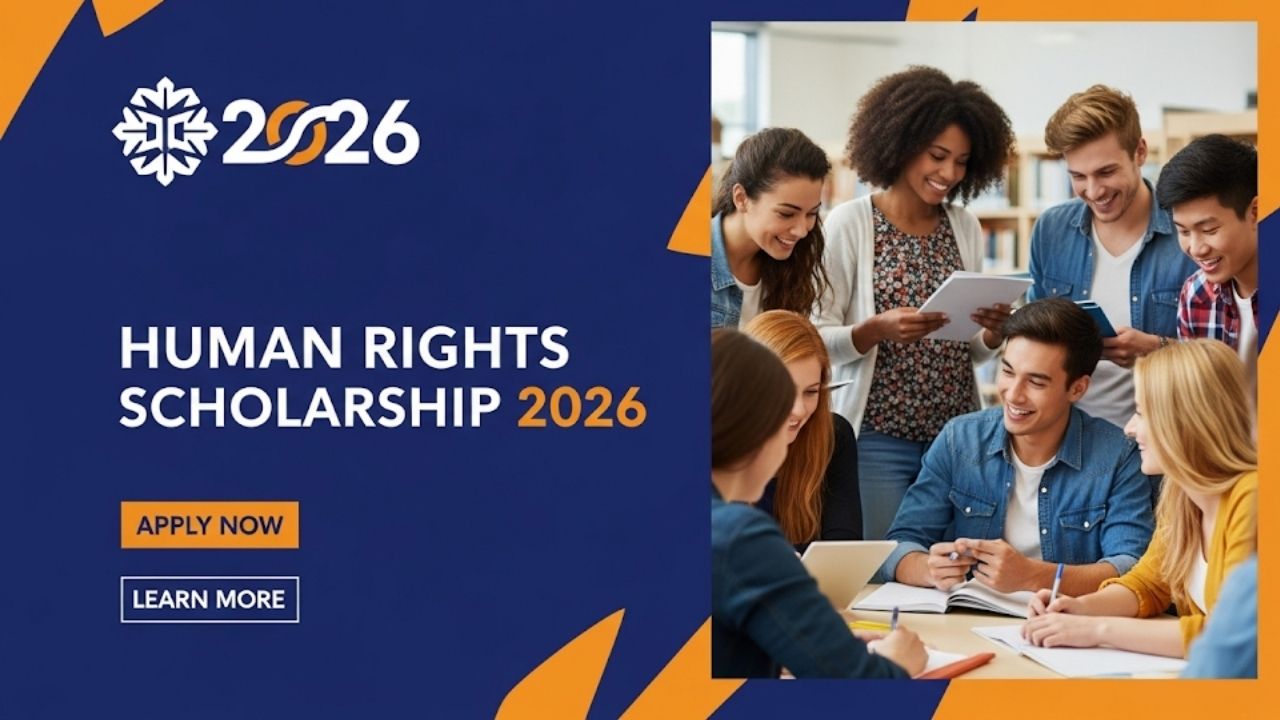 The Ultimate Guide to the Human Rights Scholarship 2026