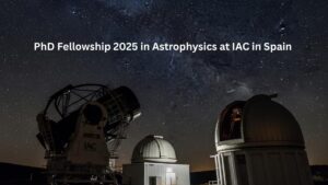 PhD Fellowship 2025 in Astrophysics at IAC in Spain