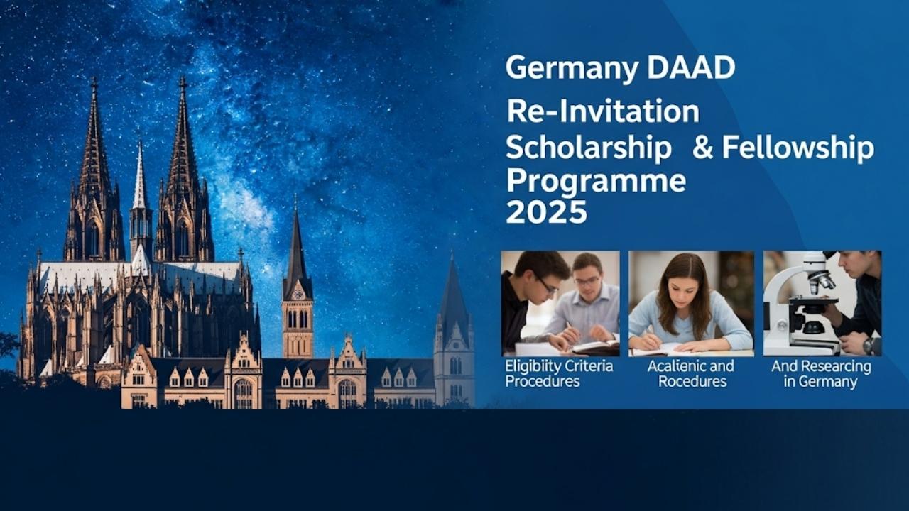 Reconnecting with Excellence: Your Comprehensive Guide to the Germany DAAD Re-Invitation Scholarship and Fellowship Programme 2025
