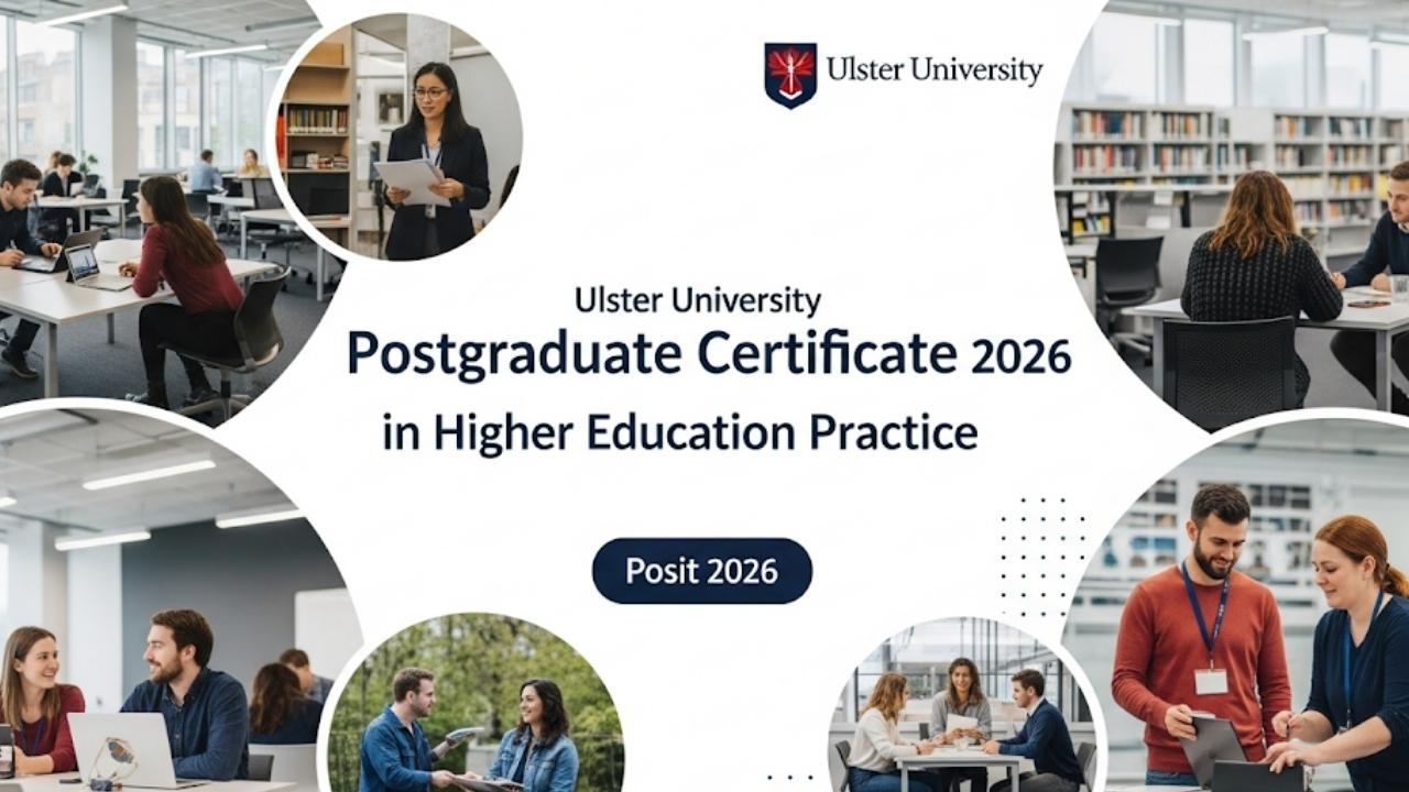 Ulster University Postgraduate Certificate 2026 in Higher Education Practice