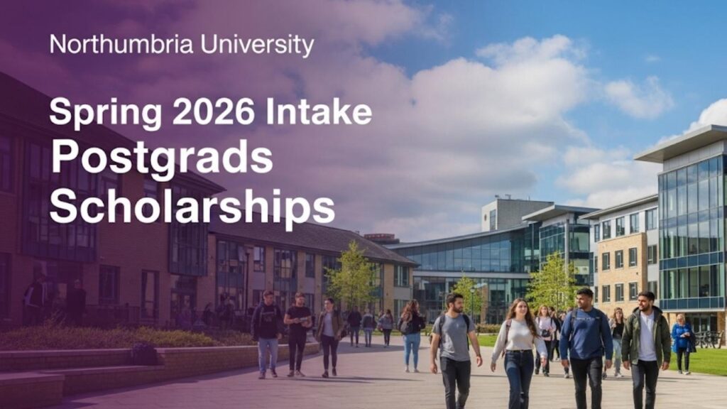 Unlock Your Potential: Postgrads Scholarships 2026 Spring Intake at Northumbria University 1 Unlock Your Potential: Postgrads Scholarships 2026 Spring Intake at Northumbria University