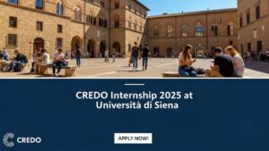 Your Guide to the CREDO Internship 2025 at Università di Siena
