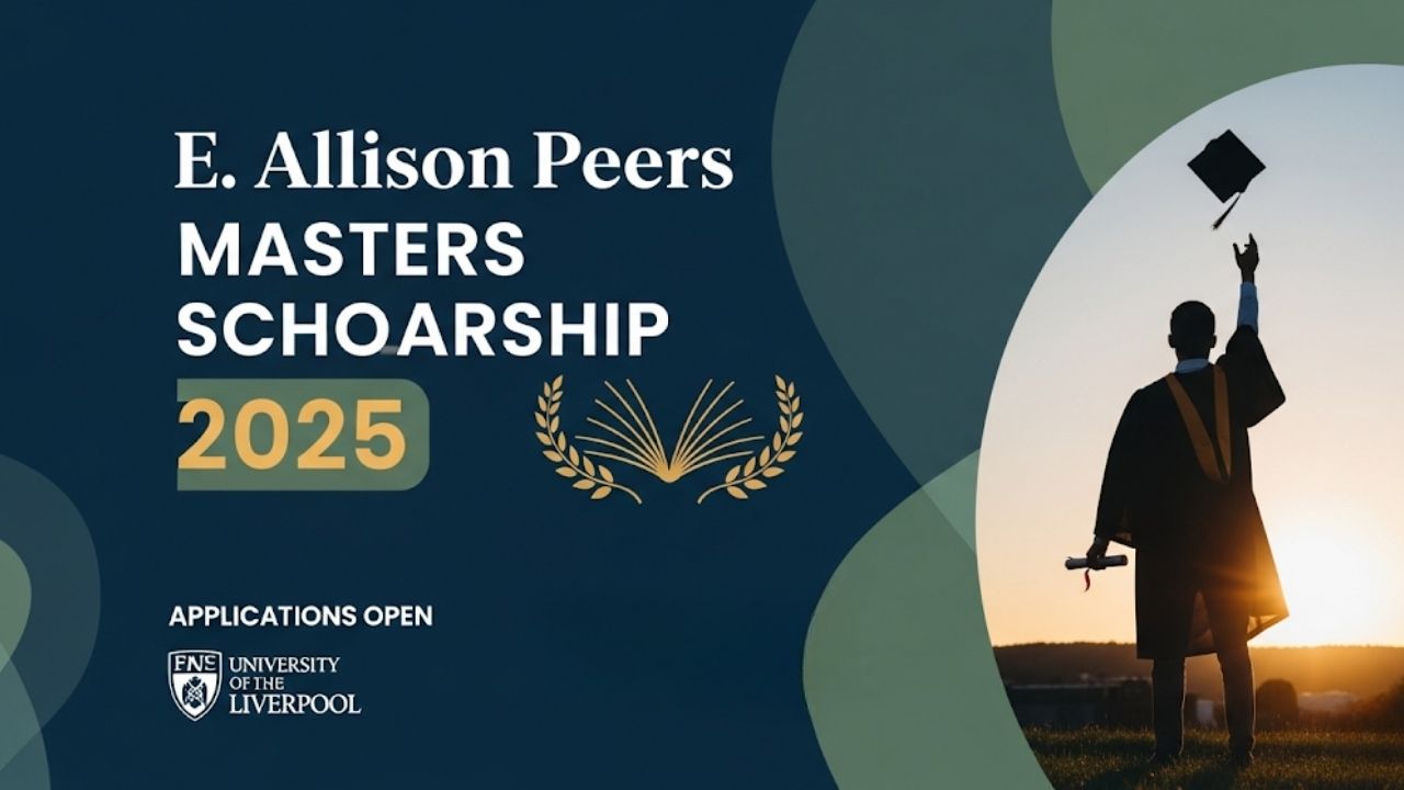 E. Allison Peers Masters Scholarship 2025 at the University of Liverpool