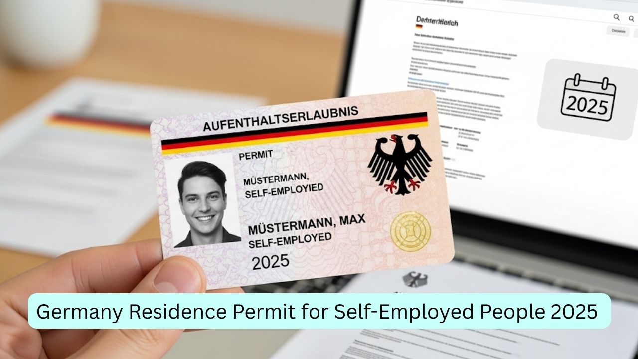 Germany Residence Permit for Self-Employed People 2025