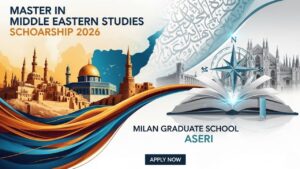 Master in Middle Eastern Studies Scholarship 2026 at Milan Graduate School ASERI