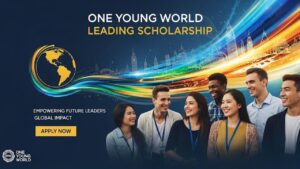 The One Young World Leading Scholarship Relaunched with Rolling Applications