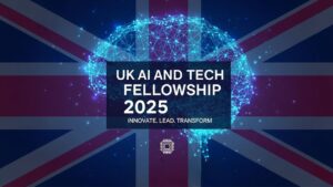 UK AI and Tech Fellowship 2025