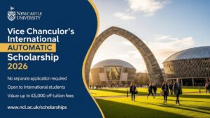 Vice Chancellor's International Automatic Scholarship 2026 at Newcastle University