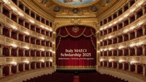 the Italy MAECI Scholarship 2025 for Global Master in Performing Arts Management