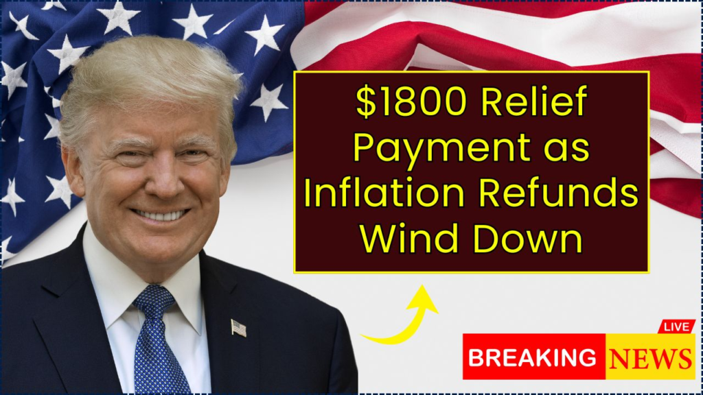 New Yorkers Could Receive $1800 Relief Payment as Inflation Refunds Wind Down — But Only Under Specific Conditions 1 $1800 Relief Payment as Inflation Refunds Wind Down