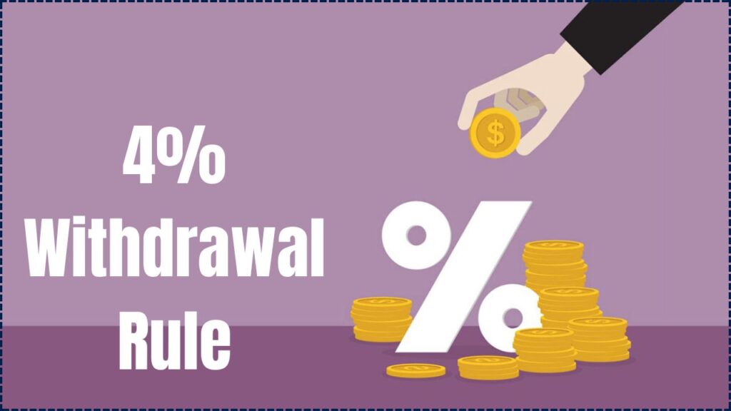 4% Withdrawal Rule