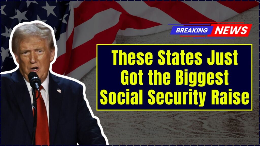 Biggest Social Security Raise