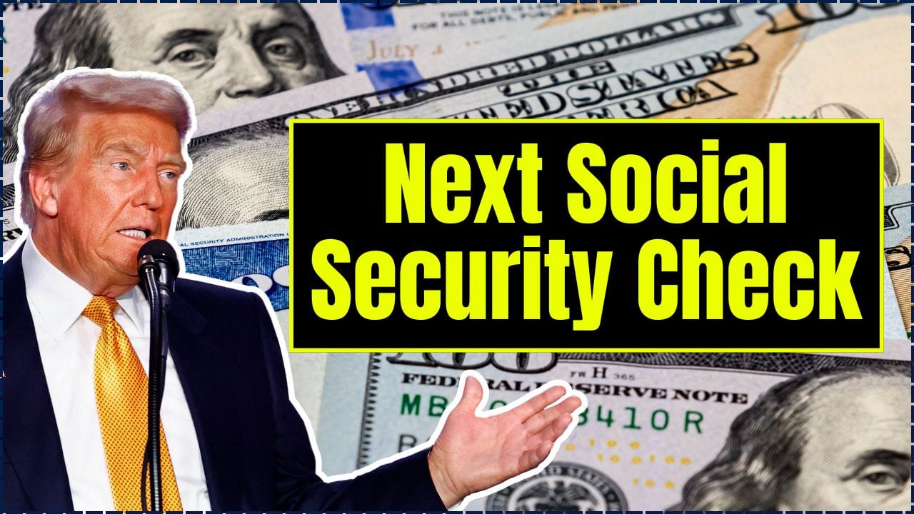 Next Social Security Check