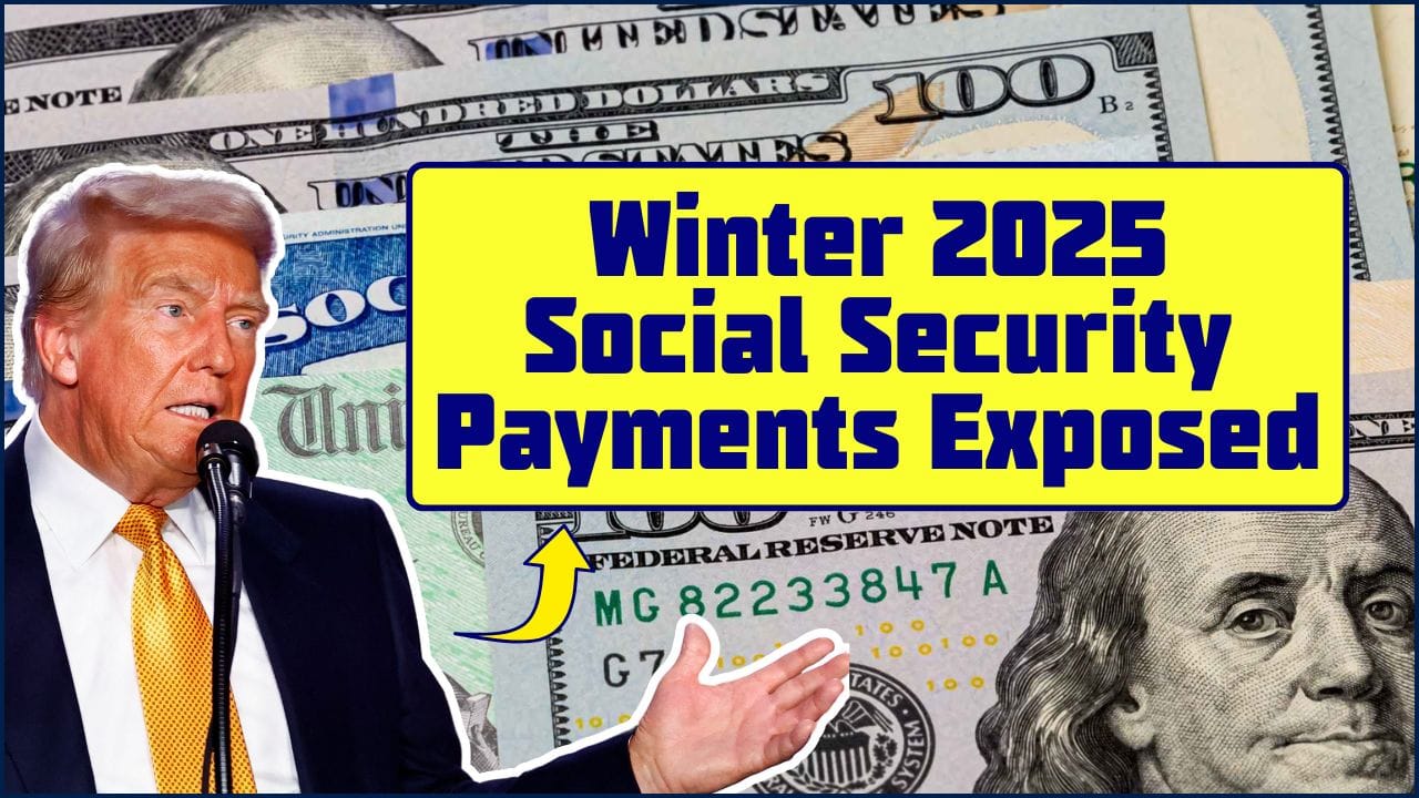 Winter 2025 Social Security Payments Exposed