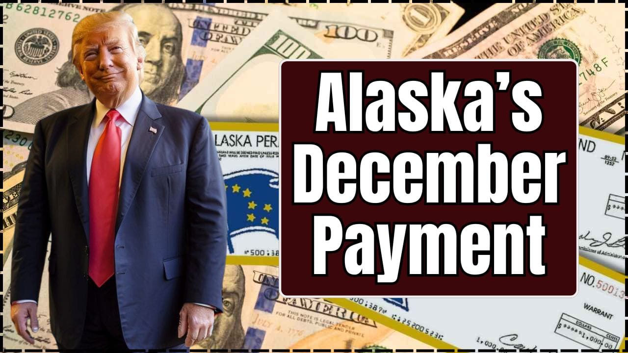 Alaska’s December Payment