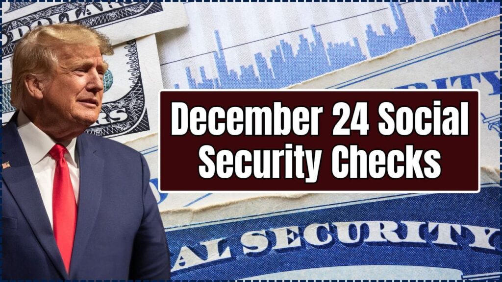 December 24 Social Security Checks