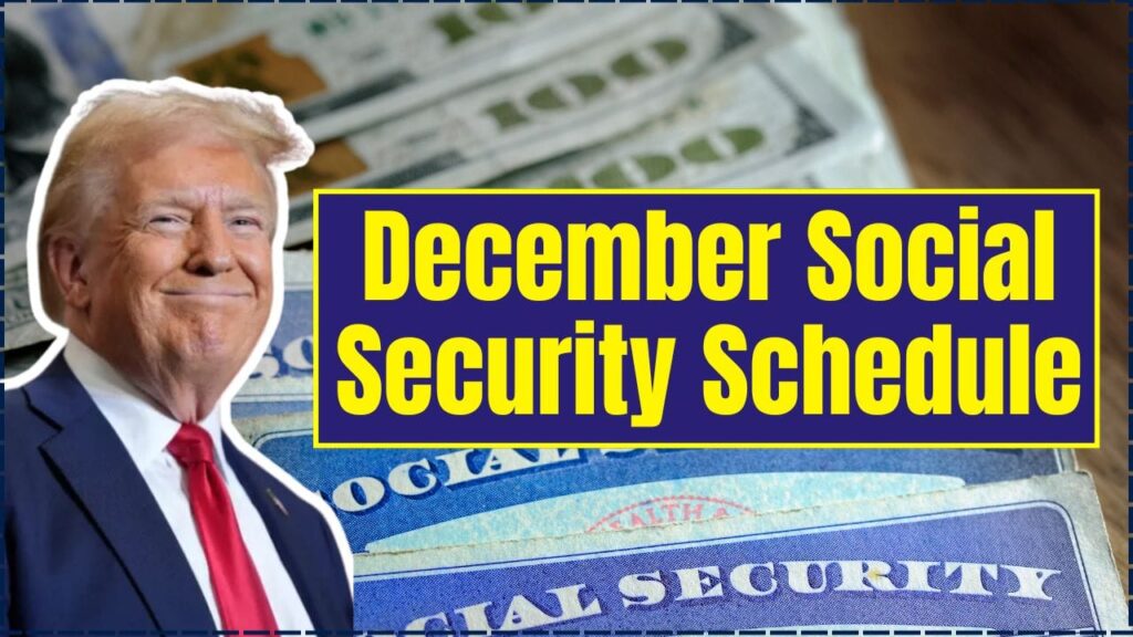 December Social Security Schedule: Who Will Receive Two Checks Before the Month Ends 1 December Social Security Schedule