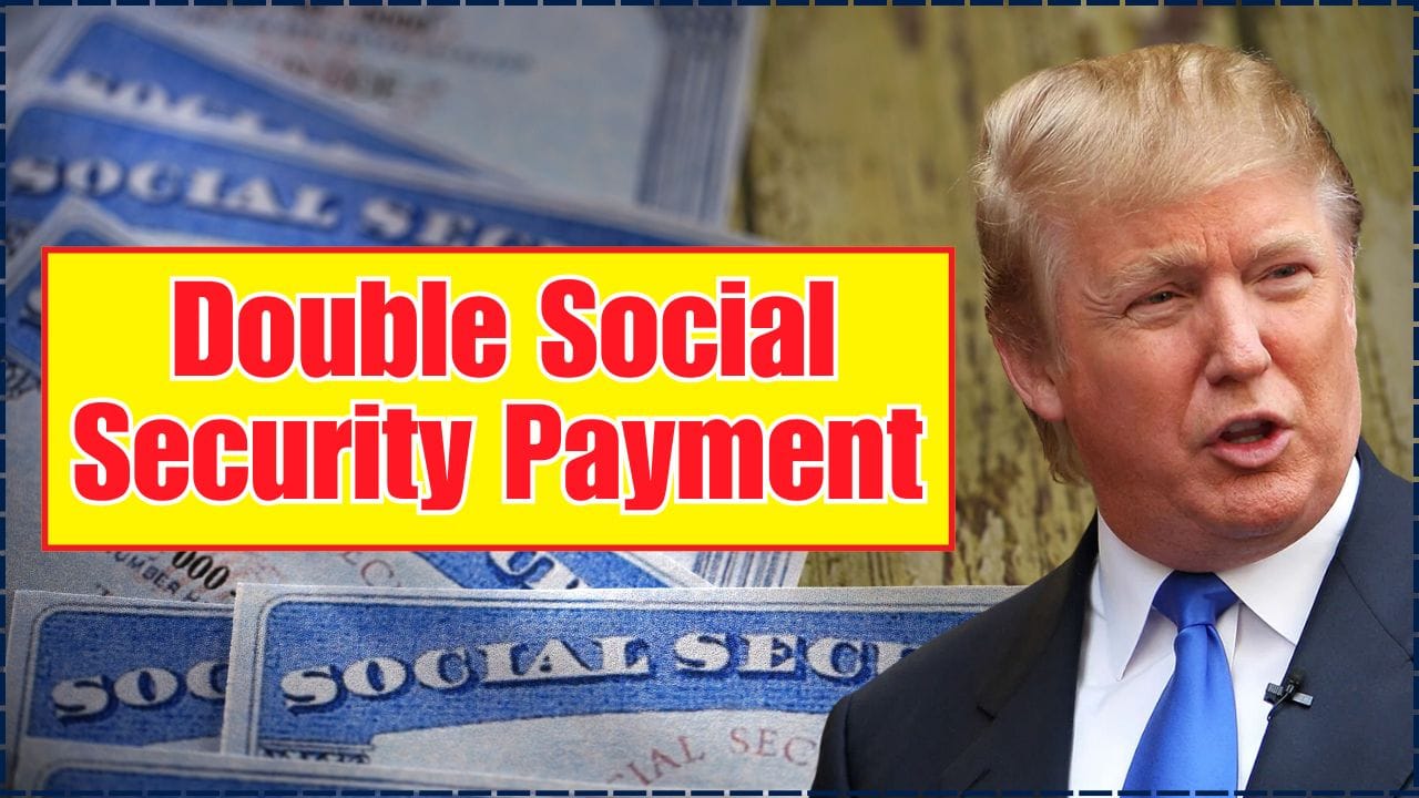 Double Social Security Payment