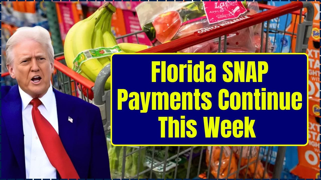 Florida SNAP Payments Continue This Week