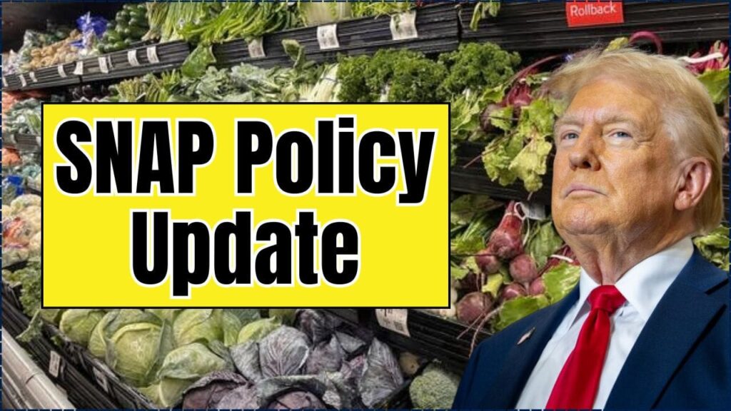 SNAP Policy Update