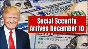 Social Security Arrives December 10