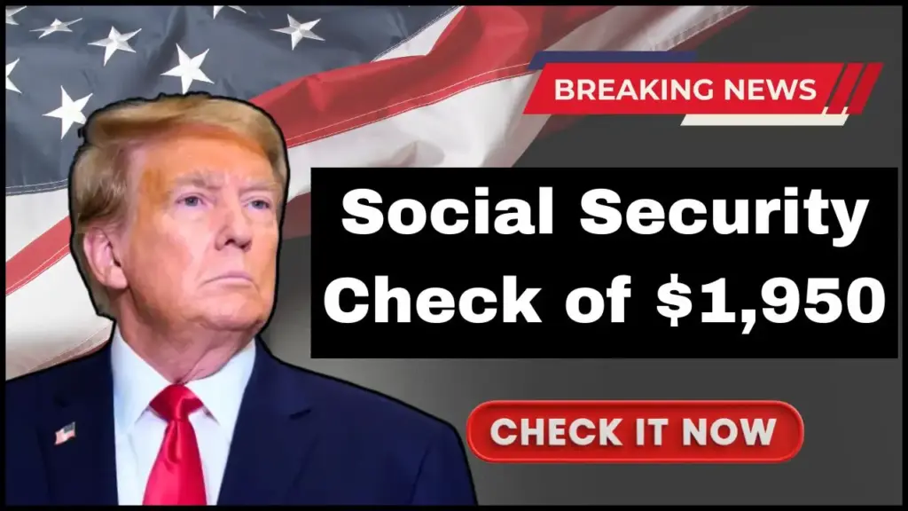 Social Security Check of $1,950