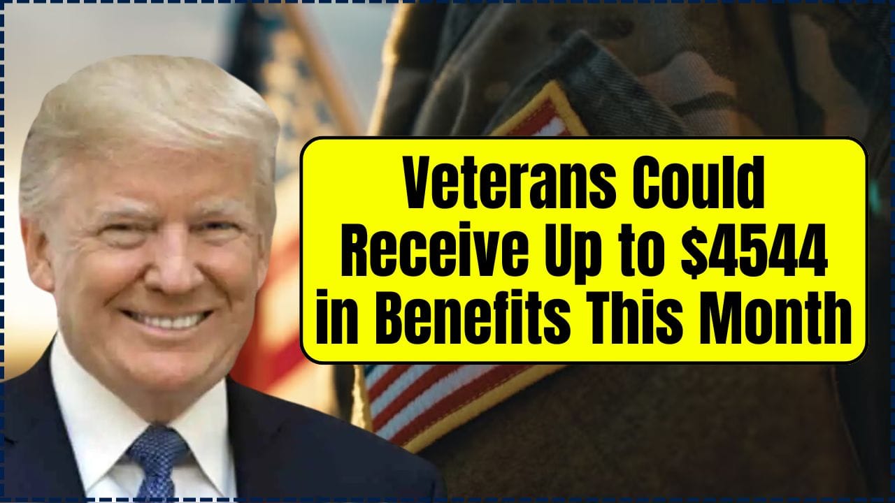 Veterans Could Receive Up to $4544 in Benefits This Month