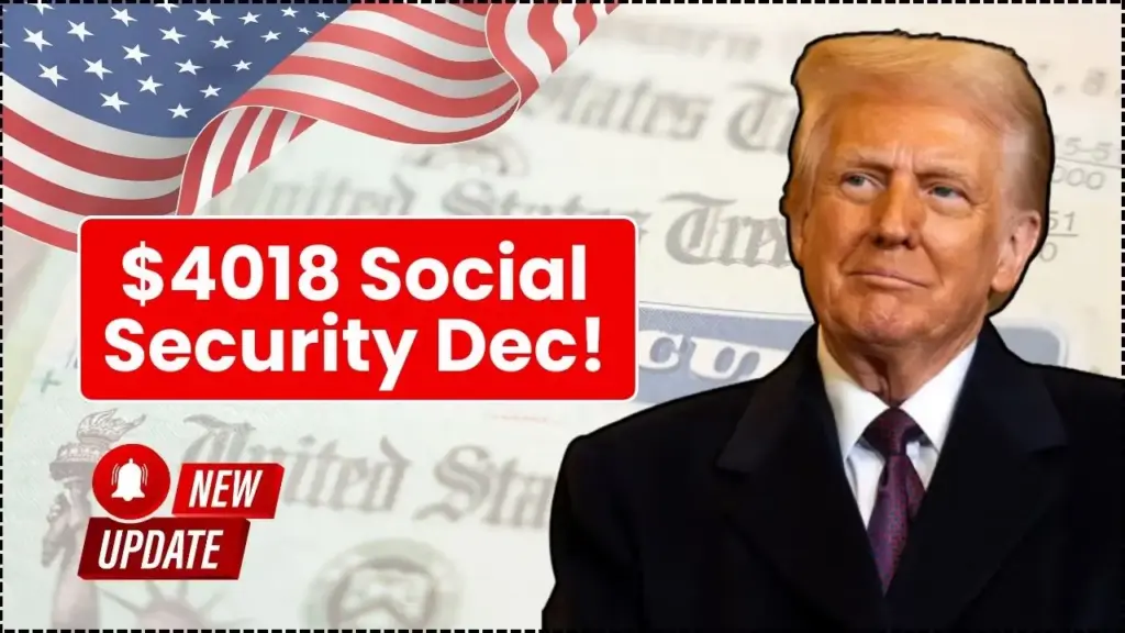 Up to $4018 in Social Security Arrives December 10